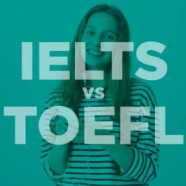 TOEFL или IELTS – что выбрать, в чем разница? Какой экзамен легче сдать?
